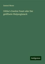 Cover von Göthe's Zweiter Faust oder Der geöffnete Walpurgissack