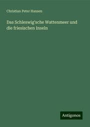 Cover von Das Schleswig'sche Wattenmeer und die friesischen Inseln