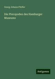 Cover von Die Pteropoden des Hamburger Museums
