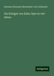 Cover von Die Königin von Saba: Oper in vier Akten