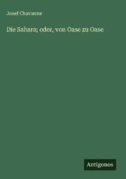 Cover von Die Sahara; oder, von Oase zu Oase