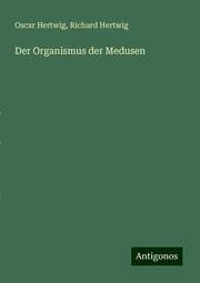 Cover von Der Organismus der Medusen