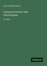 Cover von Anhang zu Homers Ilias, Schulausgabe