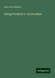Cover von König Friedrich I. von Preußen