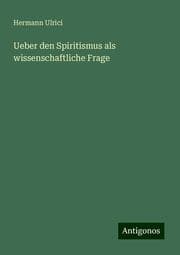 Cover von Ueber den Spiritismus als wissenschaftliche Frage