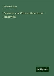 Cover von Sclaverei und Christenthum in der alten Welt