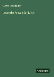 Cover von Ueber das Wesen der Liebe