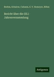 Cover von Bericht über die (III.) Jahresversammlung
