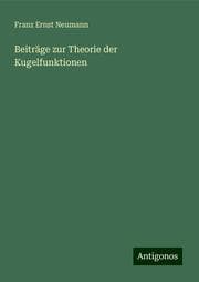 Cover von Beiträge zur Theorie der Kugelfunktionen