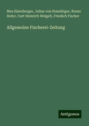 Cover von Allgemeine Fischerei-Zeitung