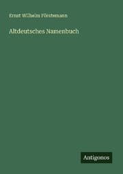Cover von Altdeutsches Namenbuch