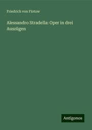 Cover von Alessandro Stradella: Oper in drei Auszügen