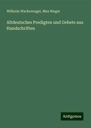 Cover von Altdeutsches Predigten und Gebete aus Handschriften