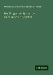 Cover von Das Urogenital-System der einheimischen Reptilien