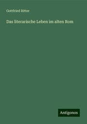 Cover von Das literarische Leben im alten Rom