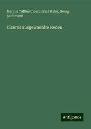 Cover von Ciceros ausgewaehlte Reden