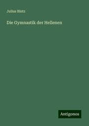 Cover von Die Gymnastik der Hellenen