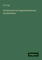Cover von Die Herkunft der Eingeweidewürmer des Menschen