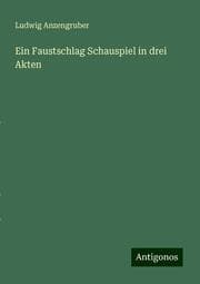 Cover von Ein Faustschlag Schauspiel in drei Akten