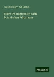 Cover von Mikro-Photographien nach botanischen Präparaten