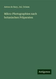 Cover von Mikro-Photographien nach botanischen Präparaten