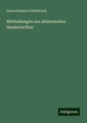 Cover von Mittheilungen aus altdeutschen Handschriften