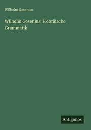 Cover von Wilhelm Gesenius' Hebräische Grammatik