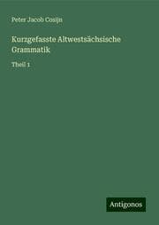 Cover von Kurzgefasste Altwestsächsische Grammatik