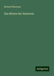 Cover von Das Rösten der Eisenerze