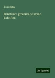Cover von Bausteine: gesammelte kleine Schriften