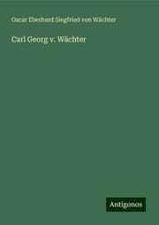 Cover von Carl Georg v. Wächter