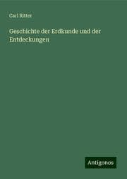 Cover von Geschichte der Erdkunde und der Entdeckungen
