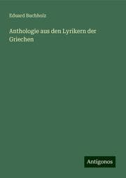 Cover von Anthologie aus den Lyrikern der Griechen