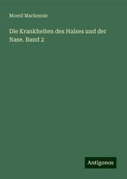 Cover von Die Krankheiten des Halses und der Nase. Band 2