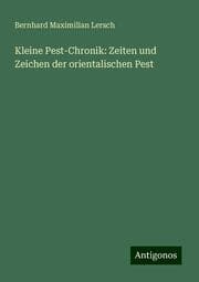 Cover von Kleine Pest-Chronik: Zeiten und Zeichen der orientalischen Pest