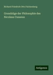 Cover von Grundzüge der Philosophie des Nicolaus Cusanus