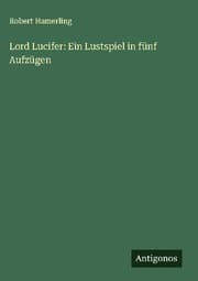 Cover von Lord Lucifer: Ein Lustspiel in fünf Aufzügen