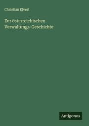 Cover von Zur österreichischen Verwaltungs-Geschichte