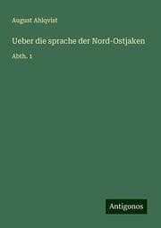 Cover von Ueber die sprache der Nord-Ostjaken