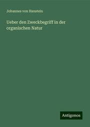 Cover von Ueber den Zweckbegriff in der organischen Natur