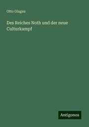 Cover von Des Reiches Noth und der neue Culturkampf