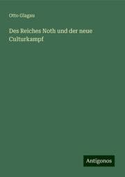 Cover von Des Reiches Noth und der neue Culturkampf