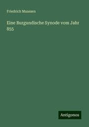 Cover von Eine Burgundische Synode vom Jahr 855