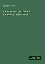 Cover von Empedocles: Eine Studie zur Philosophie der Griechen