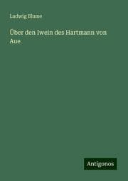 Cover von Über den Iwein des Hartmann von Aue