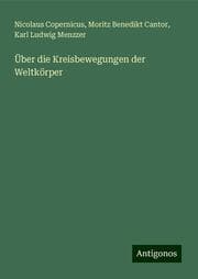 Cover von Über die Kreisbewegungen der Weltkörper