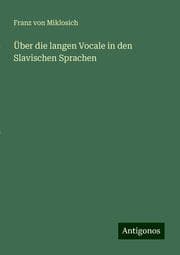 Cover von Über die langen Vocale in den Slavischen Sprachen
