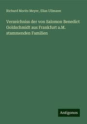Cover von Verzeichniss der von Salomon Benedict Goldschmidt aus Frankfurt a.M. stammenden Familien