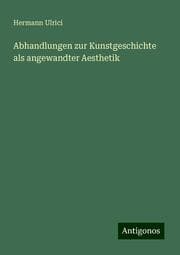 Cover von Abhandlungen zur Kunstgeschichte als angewandter Aesthetik