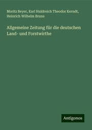 Cover von Allgemeine Zeitung für die deutschen Land- und Forstwirthe